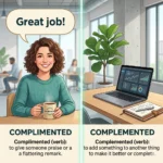 complimented or complemented