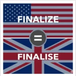 finalize or finalise